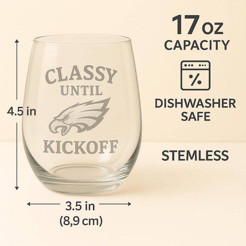 Classy Until Kickoff Wine Glasses