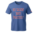 Talkin Bout Practice Tee