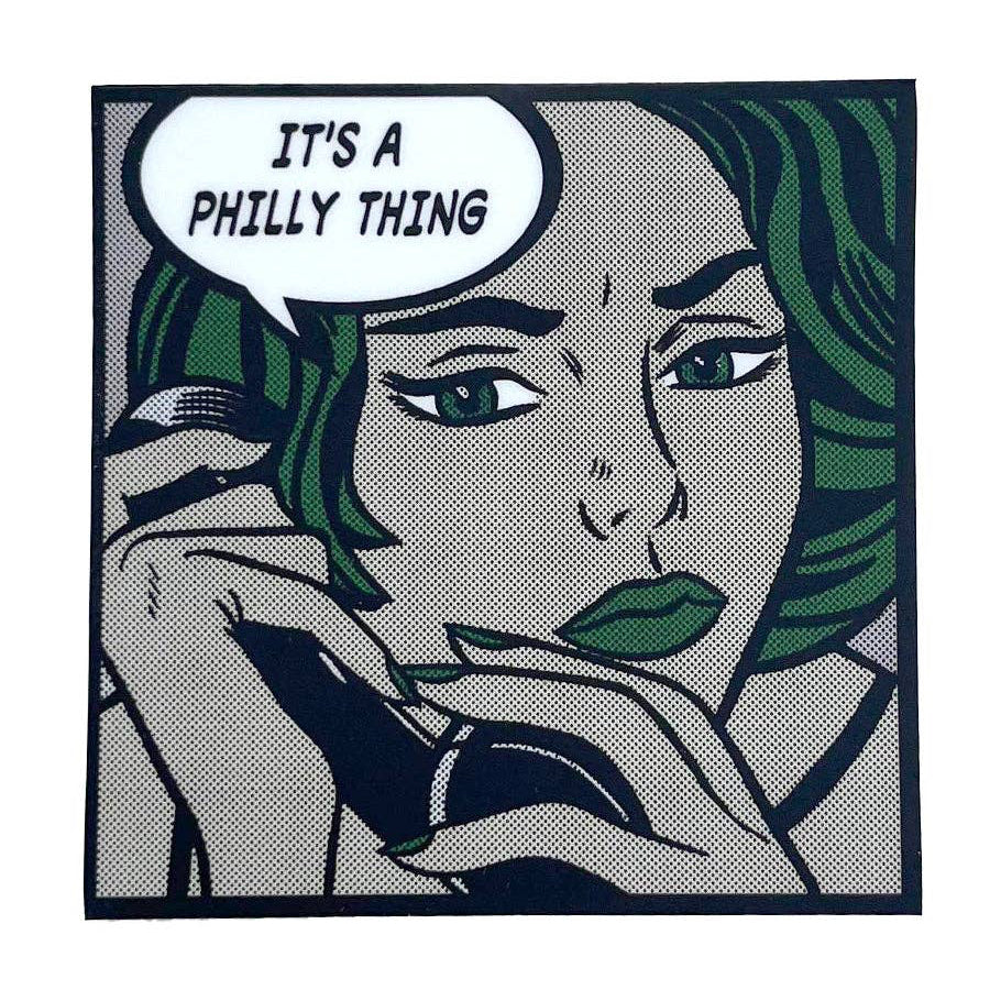 It's A Philly Thing Sticker