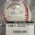 Cole Hamels Signed 08 WS Baseball