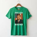JFK Dallas Sucks Tee