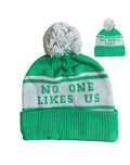 No One Likes Us, We Don't Care Beanie
